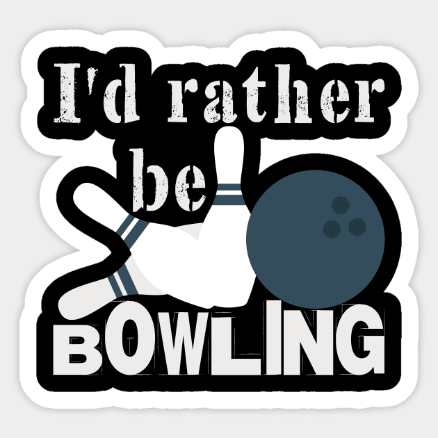 Bowling Saying | Pins Ball Sports Sticker by DesignatedDesigner